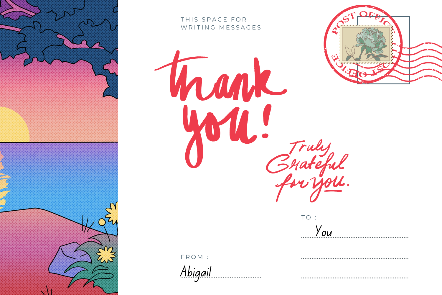 A post card From Abigail to you, saying, "Thank you! Truly grateful for you!" <3